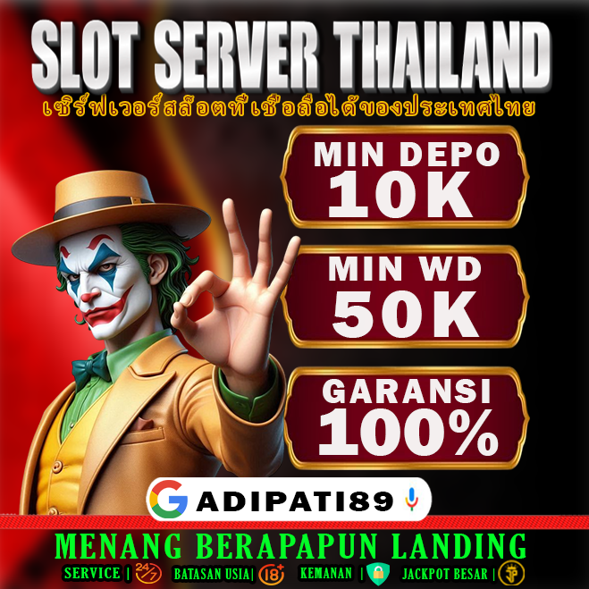 Adipati89 Situs Slot Server Thailand Gacor | Main Aman & Jackpot Besar 2025